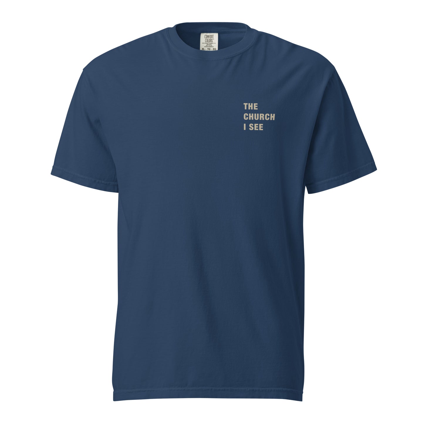 The Church I See - Unisex garment-dyed heavyweight t-shirt